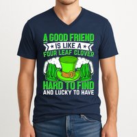 St Patricks Day A Good Friend Is Like A Four Leaf Clover V-Neck T-Shirt