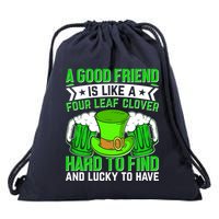 St Patricks Day A Good Friend Is Like A Four Leaf Clover Drawstring Bag