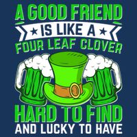 St Patricks Day A Good Friend Is Like A Four Leaf Clover Flat Bill Trucker Hat