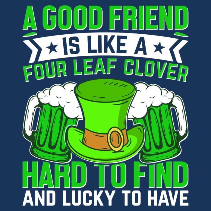 St Patricks Day A Good Friend Is Like A Four Leaf Clover Flat Bill Trucker Hat