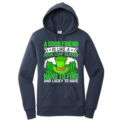 St Patricks Day A Good Friend Is Like A Four Leaf Clover Women's Pullover Hoodie