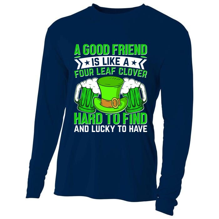 St Patricks Day A Good Friend Is Like A Four Leaf Clover Cooling Performance Long Sleeve Crew
