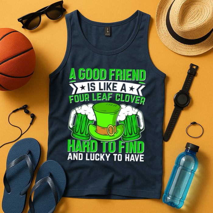 St Patricks Day A Good Friend Is Like A Four Leaf Clover Tank Top