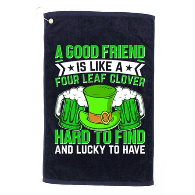 St Patricks Day A Good Friend Is Like A Four Leaf Clover Golf Towel
