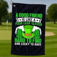 St Patricks Day A Good Friend Is Like A Four Leaf Clover Golf Towel