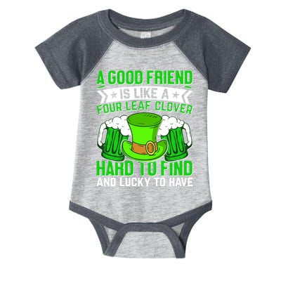St Patricks Day A Good Friend Is Like A Four Leaf Clover Infant Baby Jersey Bodysuit
