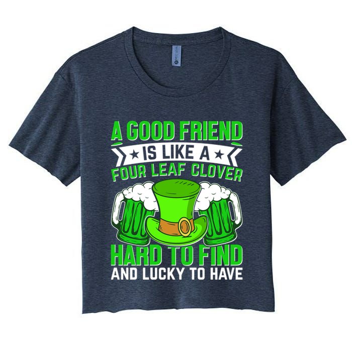 St Patricks Day A Good Friend Is Like A Four Leaf Clover Crop Top