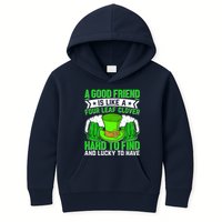 St Patricks Day A Good Friend Is Like A Four Leaf Clover Kids Hoodie