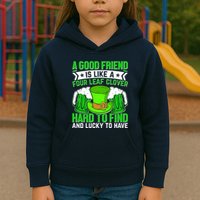 St Patricks Day A Good Friend Is Like A Four Leaf Clover Kids Hoodie