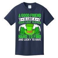 St Patricks Day A Good Friend Is Like A Four Leaf Clover Kids T-Shirt