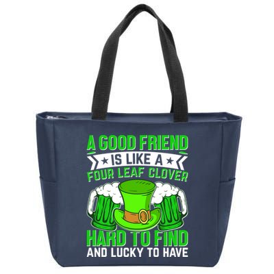 St Patricks Day A Good Friend Is Like A Four Leaf Clover Zip Tote Bag