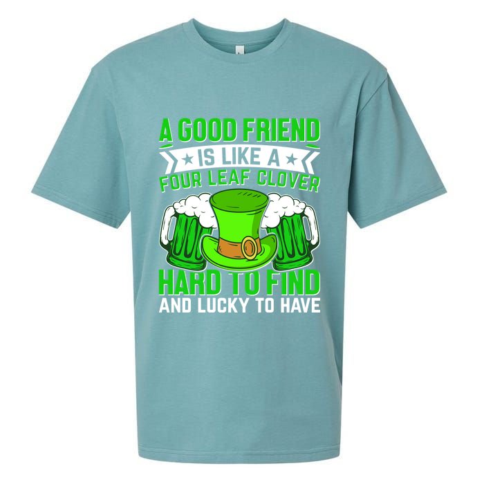 St Patricks Day A Good Friend Is Like A Four Leaf Clover Sueded Cloud Jersey T-Shirt