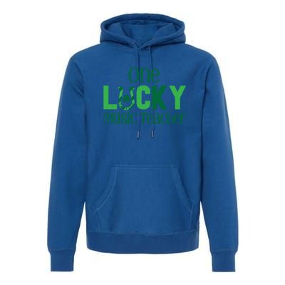 St Patricks Day Matching Costume One Lucky Music Teacher Funny Gift Premium Hoodie