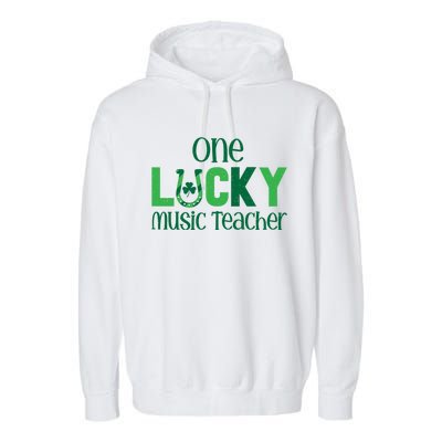 St Patricks Day Matching Costume One Lucky Music Teacher Funny Gift Garment-Dyed Fleece Hoodie