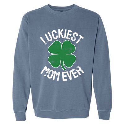 St Patrick's Day Shamrock Luckiest Mom Irish Saint Paddy's Garment-Dyed Sweatshirt