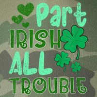 St Patricks Day Part Irish All Trouble Legacy Tie Dye Trucker Hat