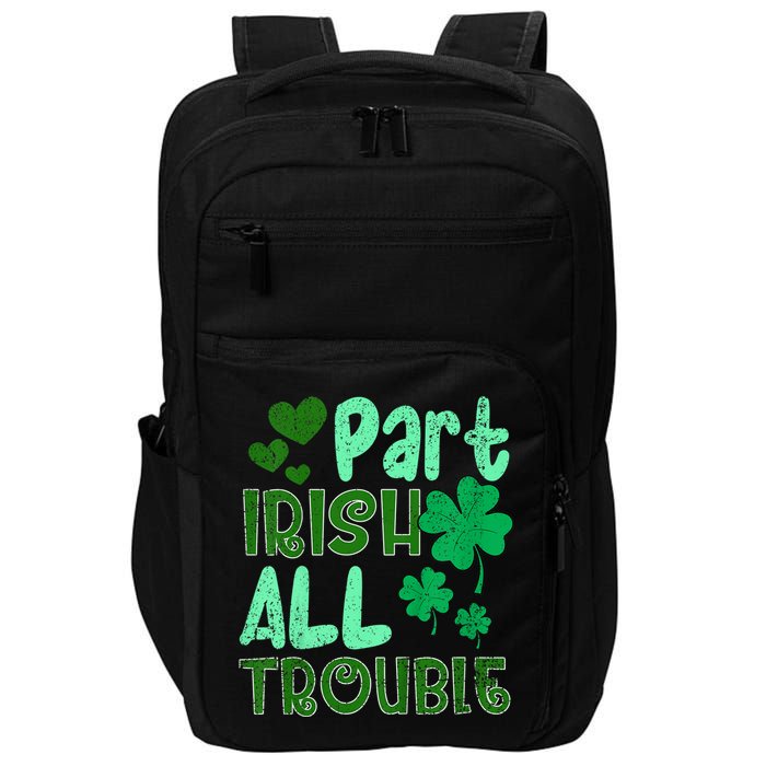 St Patricks Day Part Irish All Trouble Impact Tech Backpack