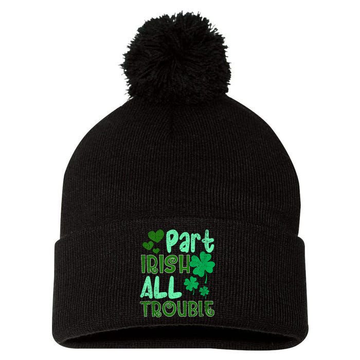 St Patricks Day Part Irish All Trouble Pom Pom 12in Knit Beanie