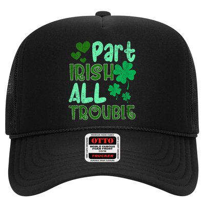 St Patricks Day Part Irish All Trouble Trucker Hat