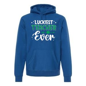 St Patricks Day For Teacher Great Gift Premium Hoodie