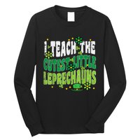 St Patrick Day Teach Little Leprechauns Saint Paddys Teacher Long Sleeve Shirt