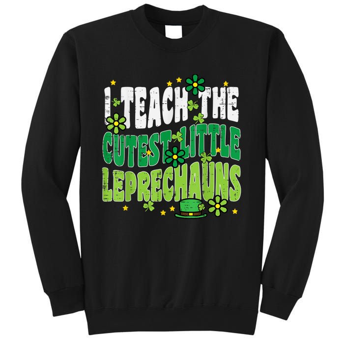 St Patrick Day Teach Little Leprechauns Saint Paddys Teacher Sweatshirt