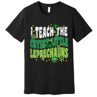 St Patrick Day Teach Little Leprechauns Saint Paddys Teacher Premium T-Shirt