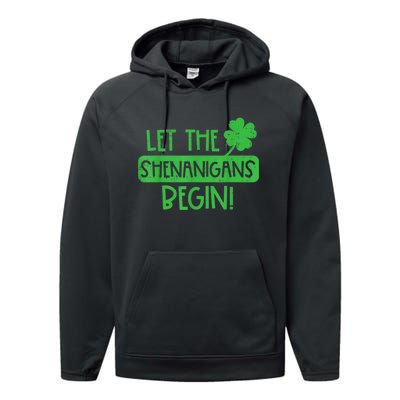 St Patricks Day Let The Shenanigans Begin Performance Fleece Hoodie