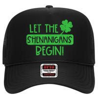 St Patricks Day Let The Shenanigans Begin High Crown Mesh Back Trucker Hat