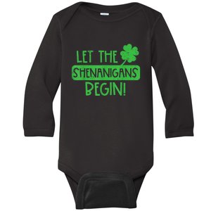 St Patricks Day Let The Shenanigans Begin Baby Long Sleeve Bodysuit