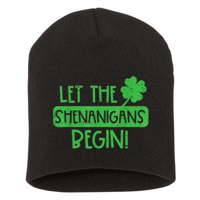 St Patricks Day Let The Shenanigans Begin Short Acrylic Beanie