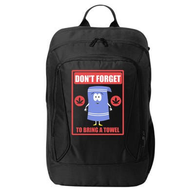 Dont Forget To Bring A Towel Funny City Backpack