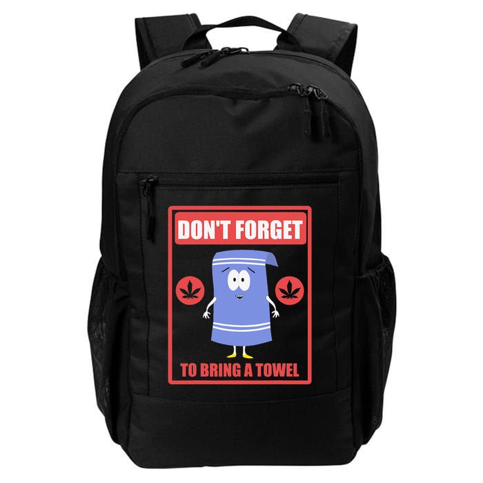 Dont Forget To Bring A Towel Funny Daily Commute Backpack