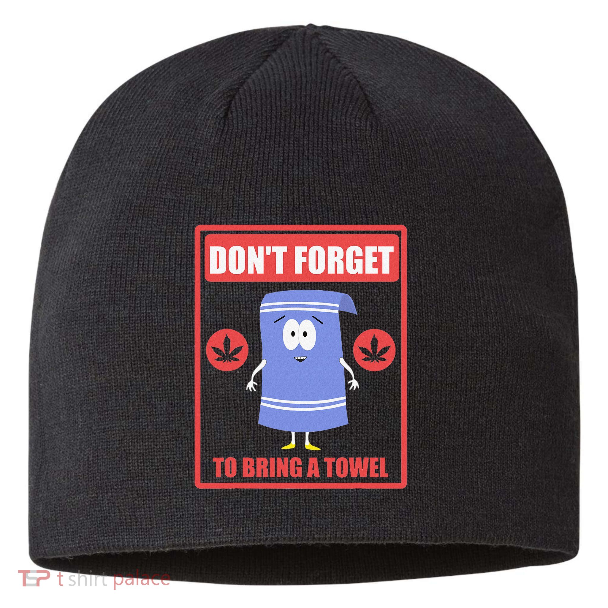 Dont Forget To Bring A Towel Funny Sustainable Beanie
