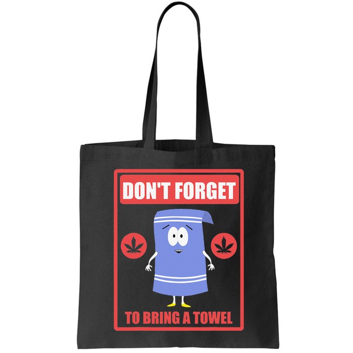 Dont Forget To Bring A Towel Funny Bag