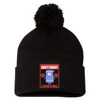 Dont Forget To Bring A Towel Funny Pom Pom 12in Knit Beanie