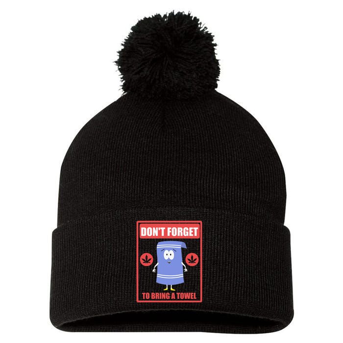 Dont Forget To Bring A Towel Funny Pom Pom 12in Knit Beanie