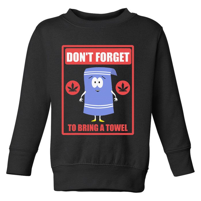 Dont Forget To Bring A Towel Funny Toddler Sweatshirt