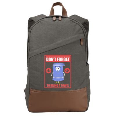 Dont Forget To Bring A Towel Funny Cotton Canvas Backpack