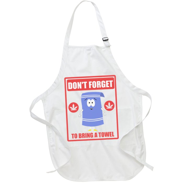 Dont Forget To Bring A Towel Funny Apron