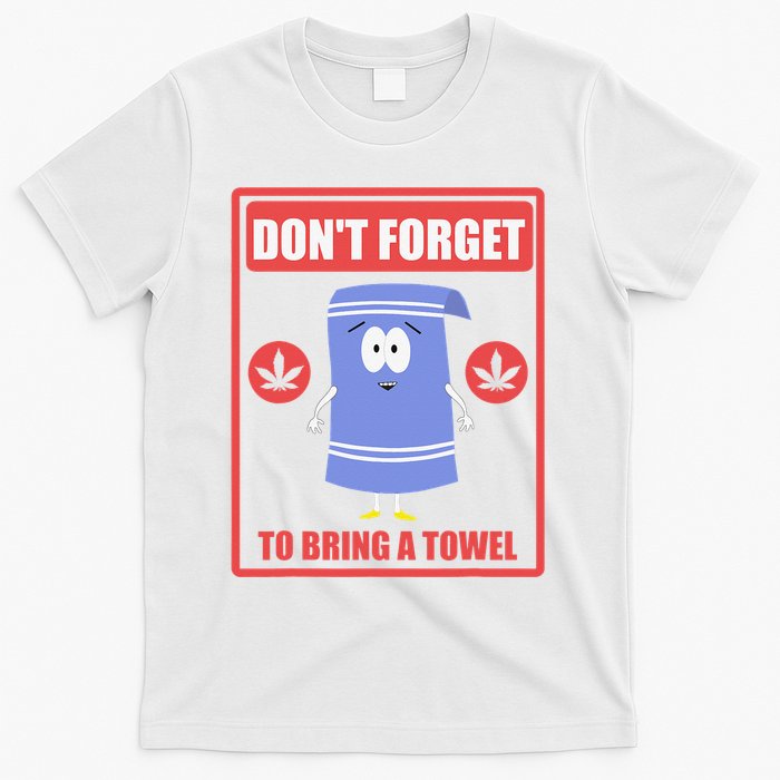 Dont Forget To Bring A Towel Funny T-Shirt