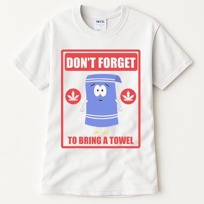 Dont Forget To Bring A Towel Funny Tall T-Shirt