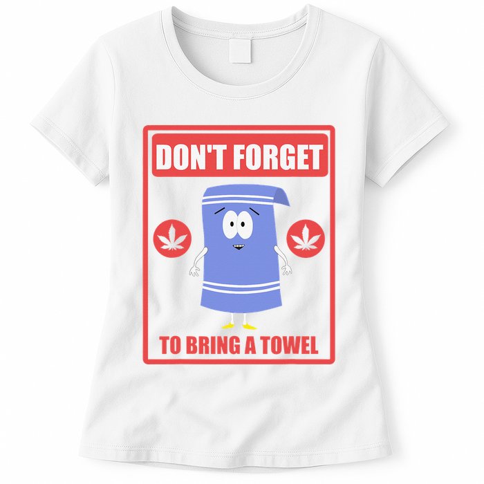 Dont Forget To Bring A Towel Funny Womens T-Shirt