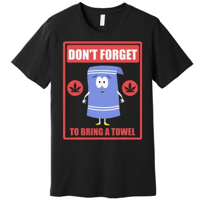 South Park Don't Forget To Bring A Towel Premium T-Shirt