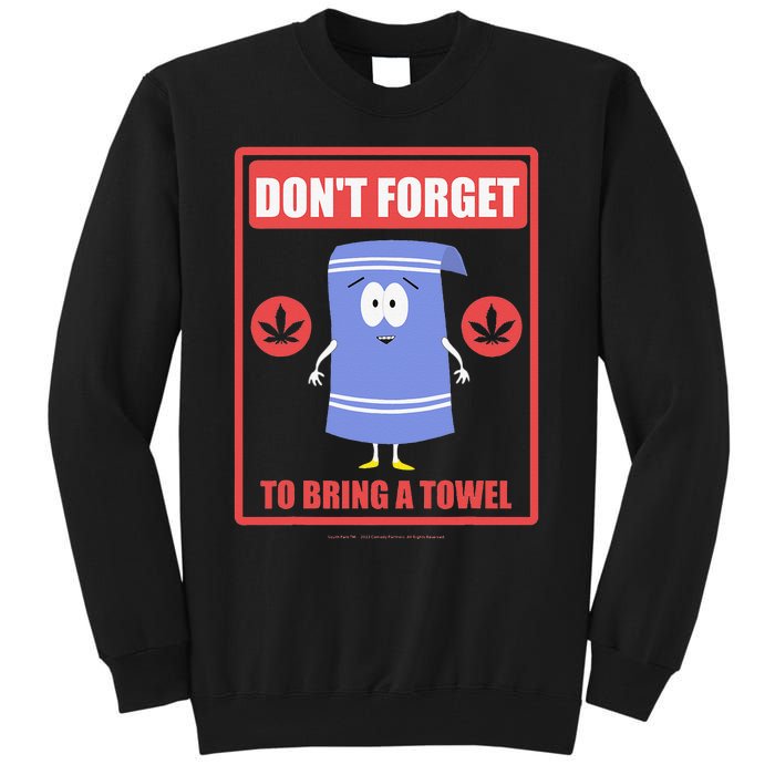 South Park Don't Forget To Bring A Towel Tall Sweatshirt