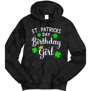 St Patricks Day Birthday Girl Born On Saint Paddys Wo Tie Dye Hoodie