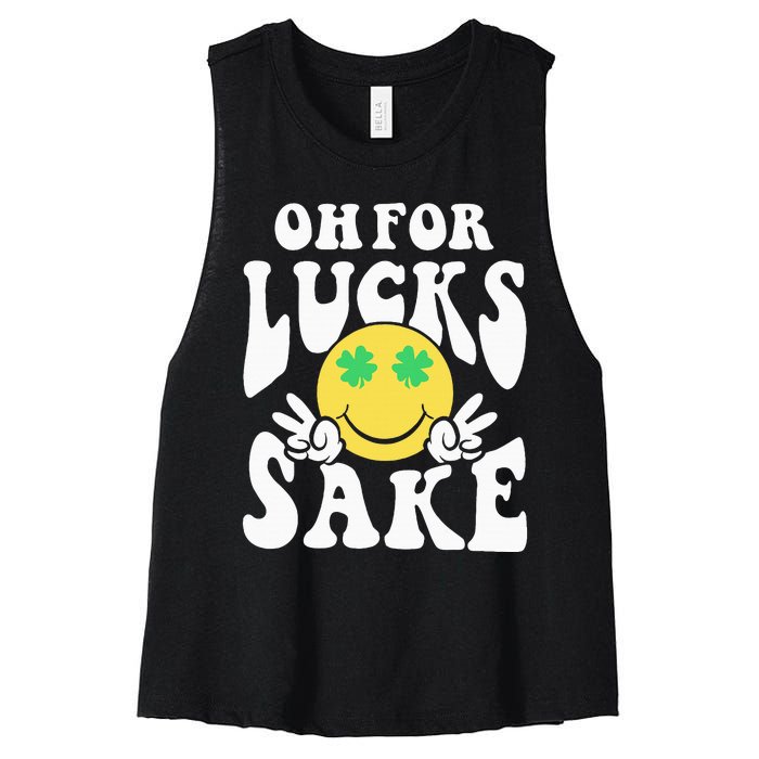 St Patricks Day Women Oh For Lucks Sake Shamrock Women's Racerback Cropped Tank