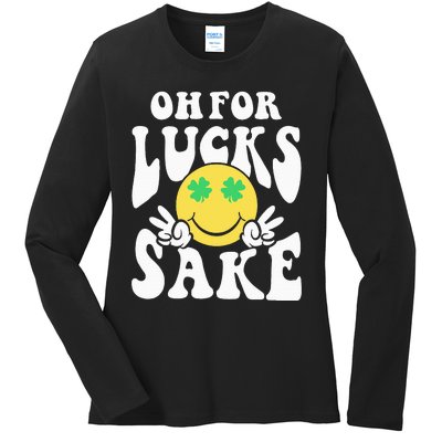 St Patricks Day Women Oh For Lucks Sake Shamrock Ladies Long Sleeve Shirt