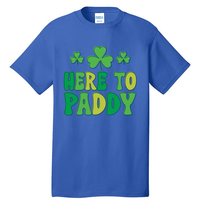 St Patricks Day Here Gift Tall T-Shirt