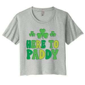 St Patricks Day Here Gift Women's Crop Top Tee